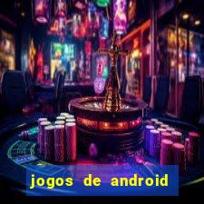 jogos de android mais jogados