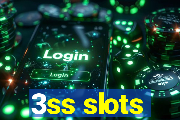 3ss slots