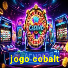 jogo cobalt