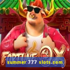 summer 777 slots.com