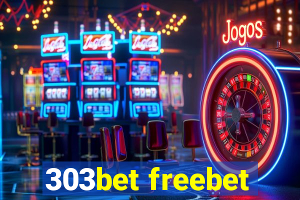 303bet freebet