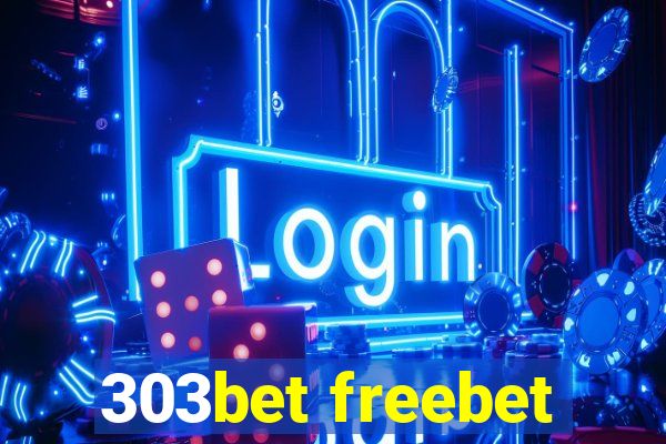 303bet freebet