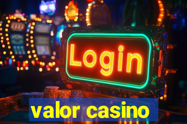 valor casino