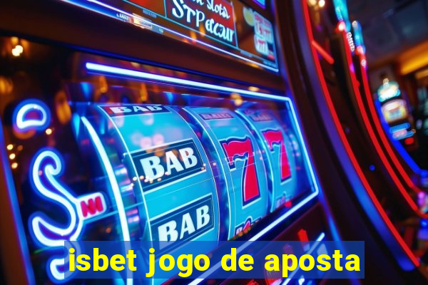 isbet jogo de aposta