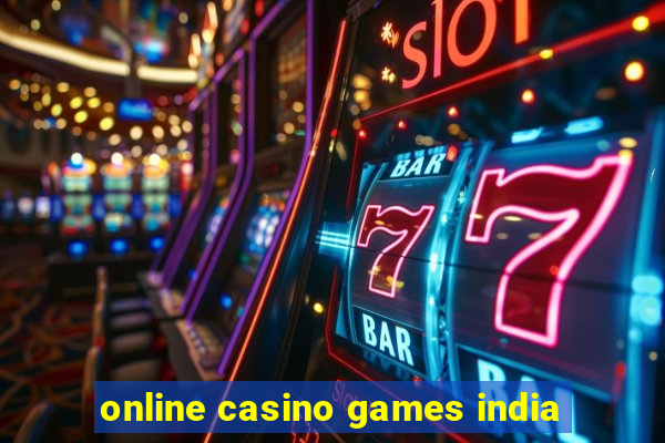 online casino games india