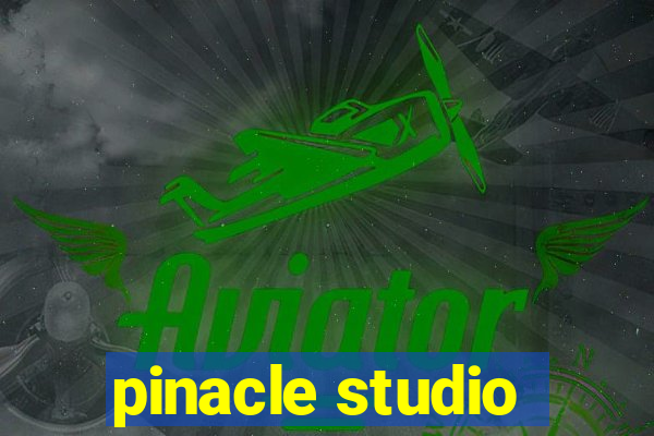 pinacle studio