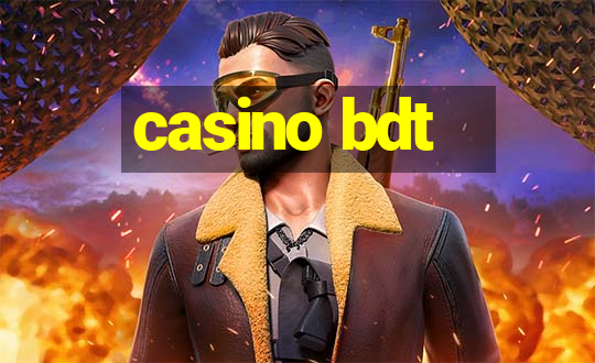 casino bdt