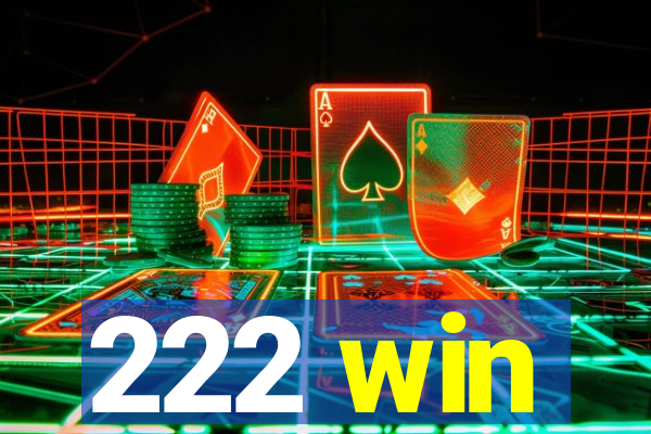 222 win