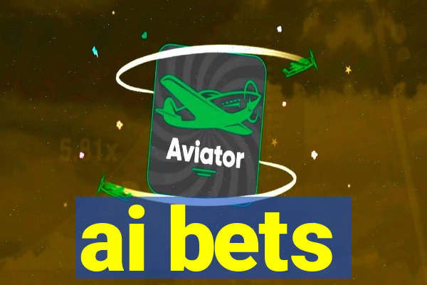 ai bets