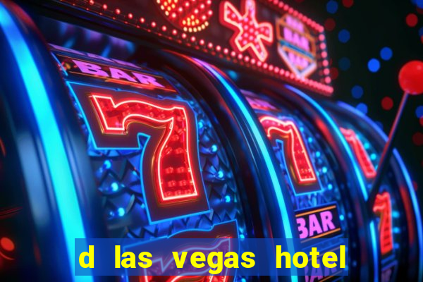 d las vegas hotel and casino