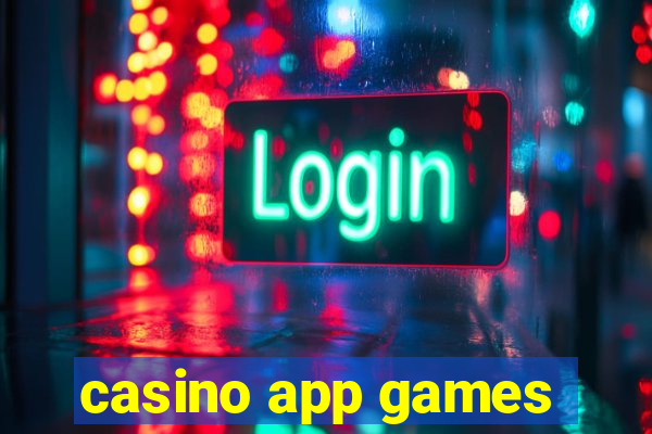 casino app games