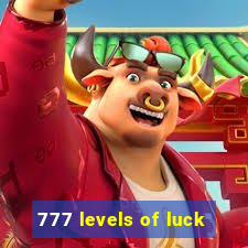 777 levels of luck