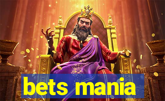 bets mania