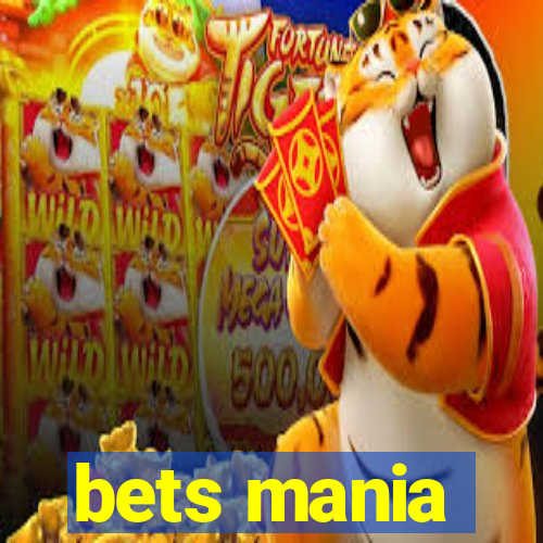 bets mania