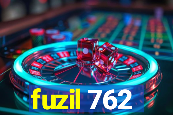 fuzil 762