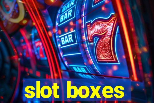 slot boxes