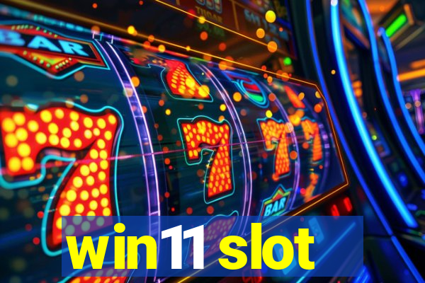 win11 slot