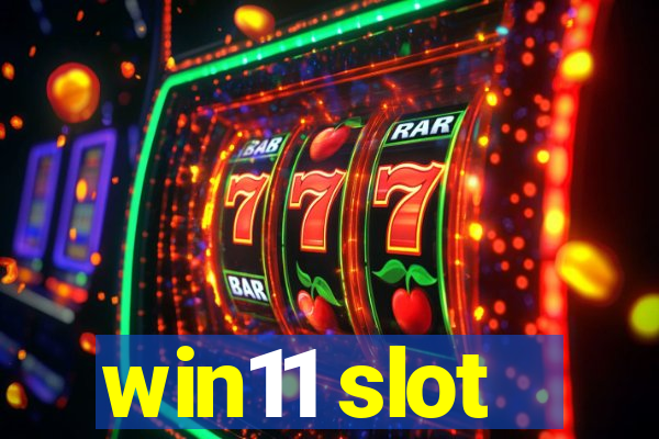 win11 slot