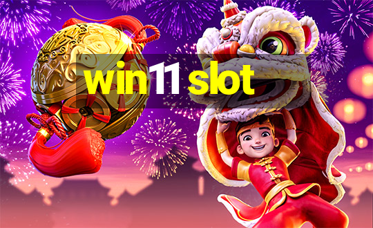 win11 slot