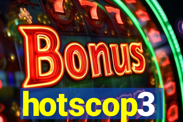 hotscop3