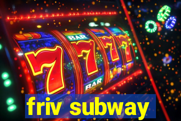 friv subway