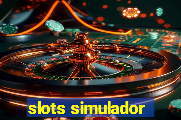 slots simulador