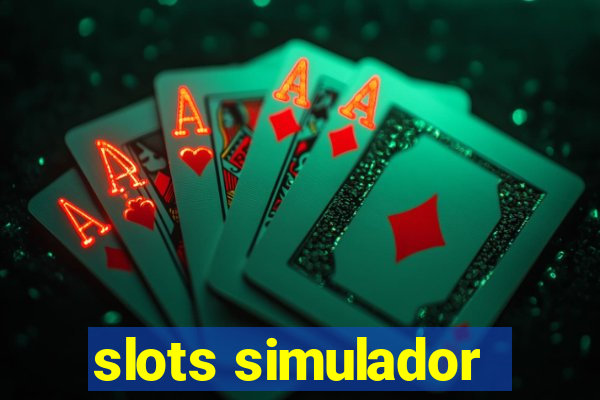 slots simulador