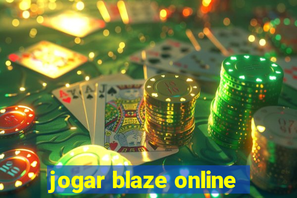 jogar blaze online