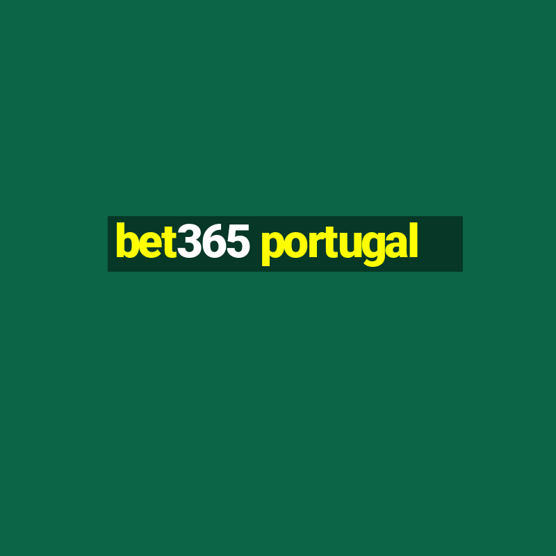 bet365 portugal