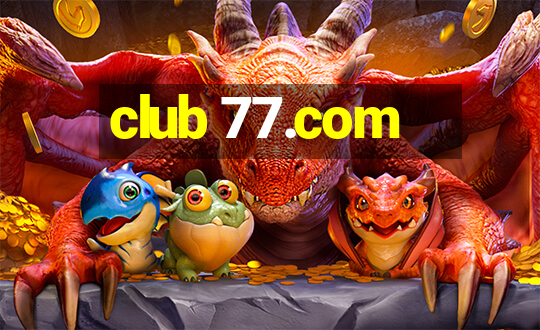 club 77.com