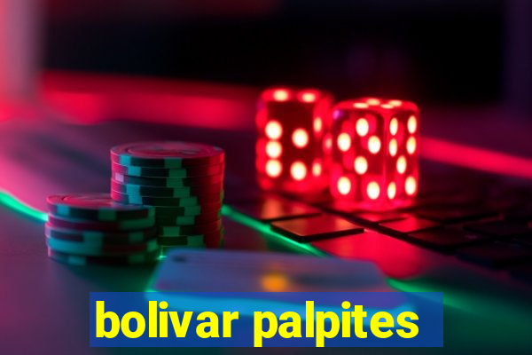 bolivar palpites