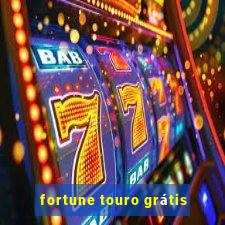 fortune touro grátis