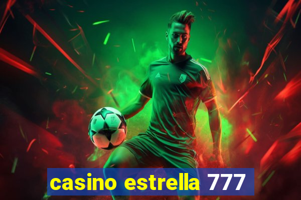 casino estrella 777