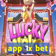 app 1x bet