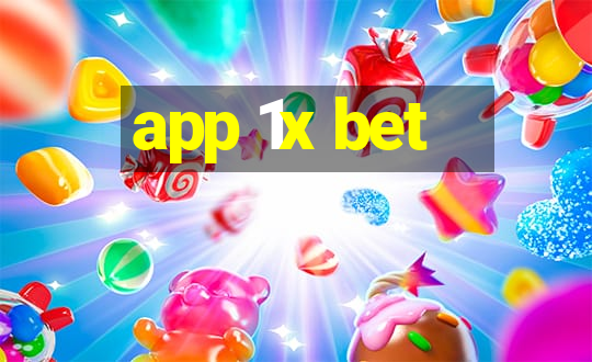 app 1x bet