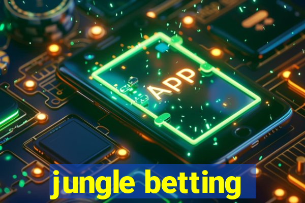 jungle betting