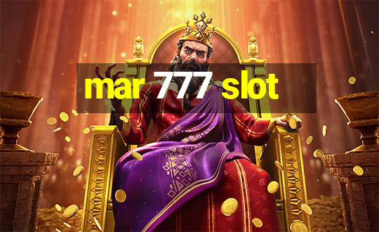 mar 777 slot