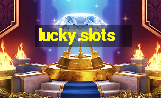 lucky.slots