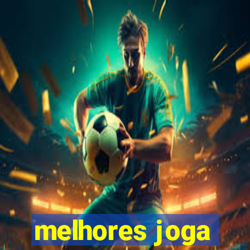 melhores joga