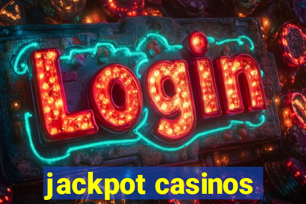 jackpot casinos