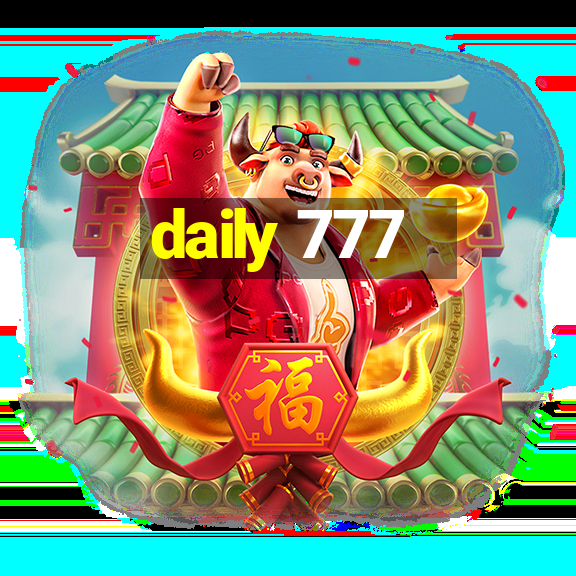 daily 777