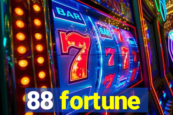 88 fortune