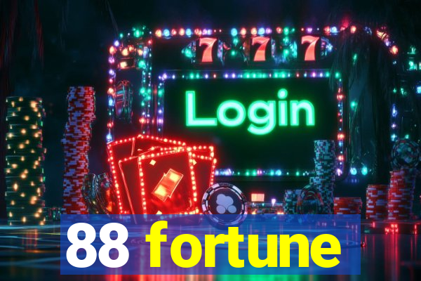 88 fortune