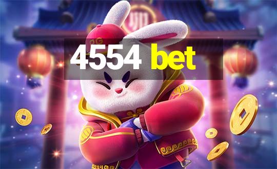 4554 bet