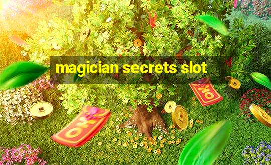 magician secrets slot