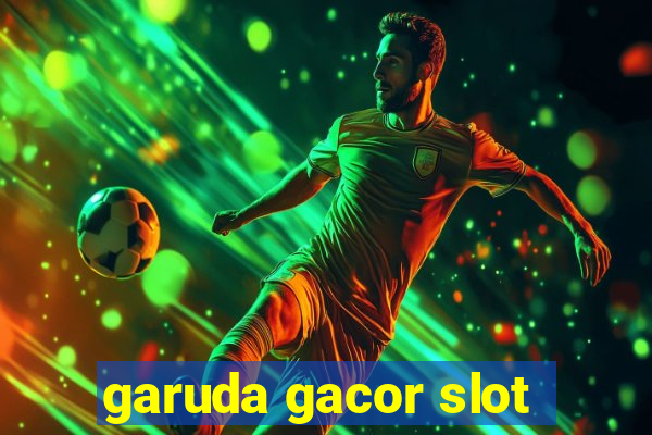 garuda gacor slot