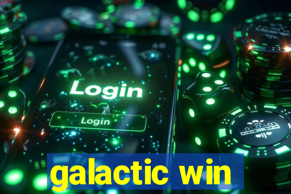 galactic win