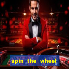 spin the wheel spin to win online