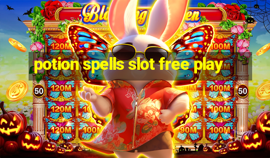 potion spells slot free play