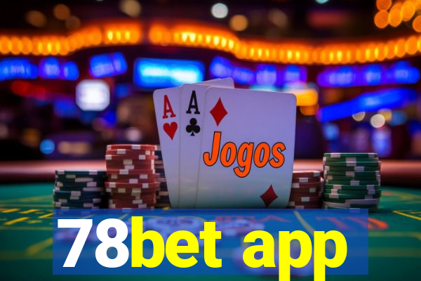 78bet app